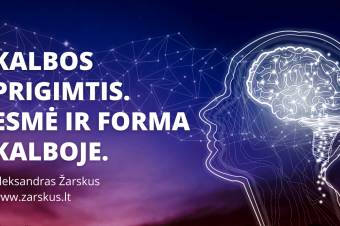 Kalbos prigimtis. Esmė ir forma kalboje