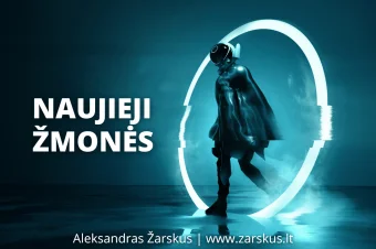 Naujieji žmonės – Aleksandras Žarskus